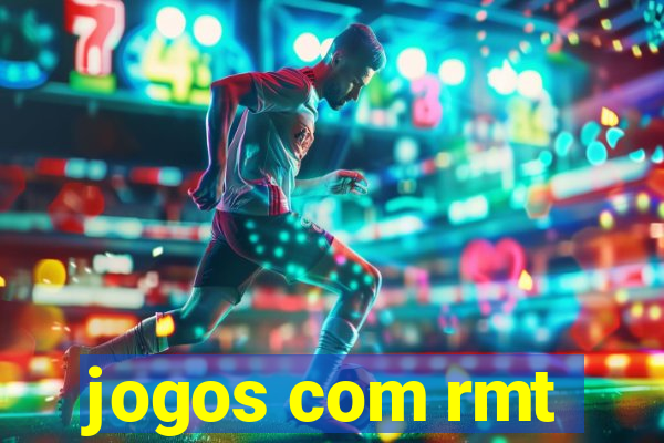 jogos com rmt